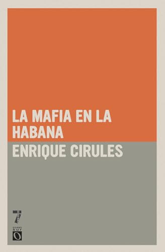 La Mafia en La Habana La Mafia en La Habana von Seven Stories Press