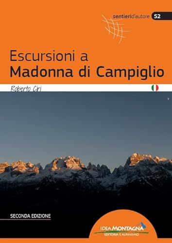 Escursioni a Madonna di Campiglio (Sentieri d'autore)