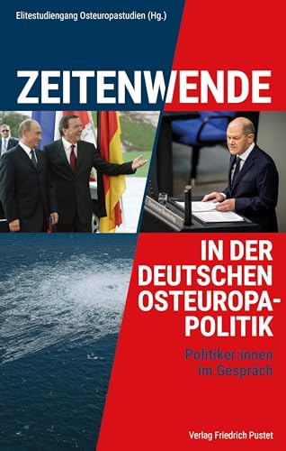 Zeitenwende in der deutschen Osteuropapolitik: Politiker:innen im Gespräch. Mit Beiträgen und Interviews von Julia Ciric-Betz, Leonore A. Franz, ... Franti¿ek Strnadel und Viktoriia Turkivska Zeitenwende in der deutschen Osteuropapolitik: Politiker:innen im Gespräch. Mit Beiträgen und Interviews von Julia Ciric-Betz, Leonore A. Franz, ... Franti¿ek Strnadel und Viktoriia Turkivska