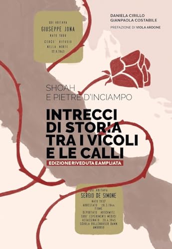 Shoah e pietre d'inciampo. Intrecci di storia tra i vicoli e le calli (Fuori collana) von La valle del tempo