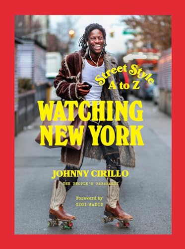 Watching New York: Street Style A to Z von Abrams & Chronicle Vertrieb