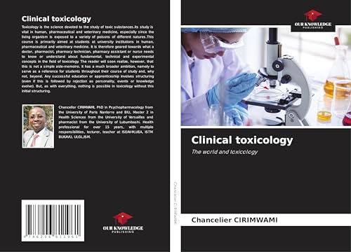 Clinical toxicology: The world and toxicology Clinical toxicology: The world and toxicology von Our Knowledge Publishing