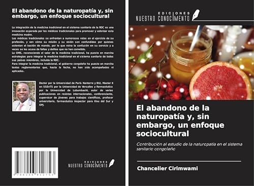 El abandono de la naturopatía y, sin embargo, un enfoque sociocultural: Contribución al estudio de la naturopatía en el sistema sanitario congoleño El abandono de la naturopatía y, sin embargo, un enfoque sociocultural: Contribución al estudio de la naturopatía en el sistema sanitario congoleño von Ediciones Nuestro Conocimiento