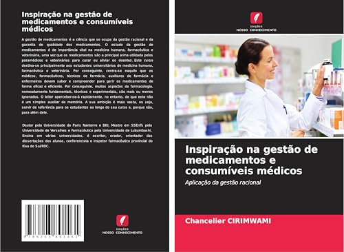 Inspiração na gestão de medicamentos e consumíveis médicos: Aplicação da gestão racional Inspiração na gestão de medicamentos e consumíveis médicos: Aplicação da gestão racional von Edições Nosso Conhecimento