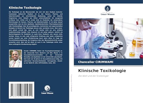 Klinische Toxikologie: Die Welt und die Toxikologie Klinische Toxikologie: Die Welt und die Toxikologie von Verlag Unser Wissen