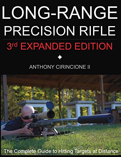 Long Range Precision Rifle: The Complete Guide to Hitting Targets at Distance von Redd Ink Press