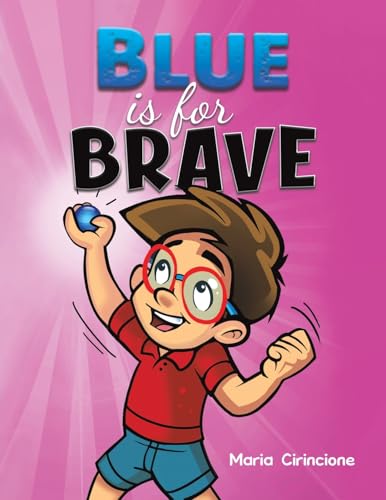 Blue is for Brave von Austin Macauley