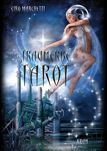 Das Traumerbe-Tarot, m. Tarotkarten von Arun Verlag