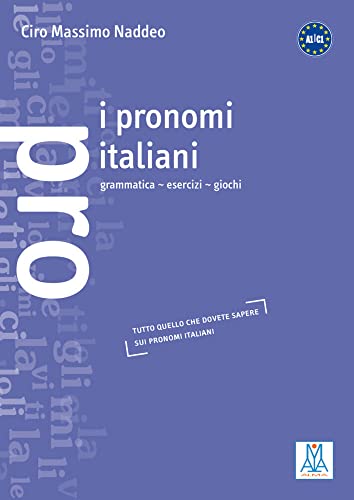 I pronomi italiani: grammatica – esercizi – giochi / Grammatik