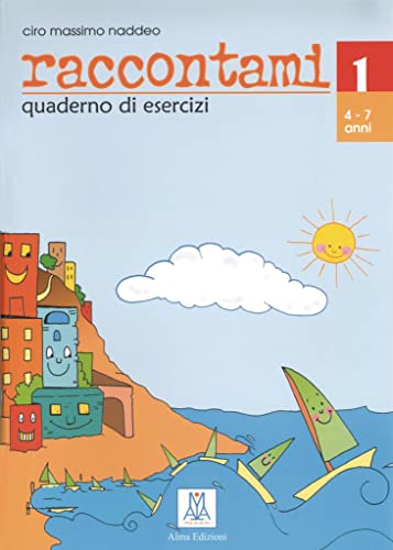 raccontami 1: corso di lingua italiana per bambini / Quaderno di esercizi - Übungsheft