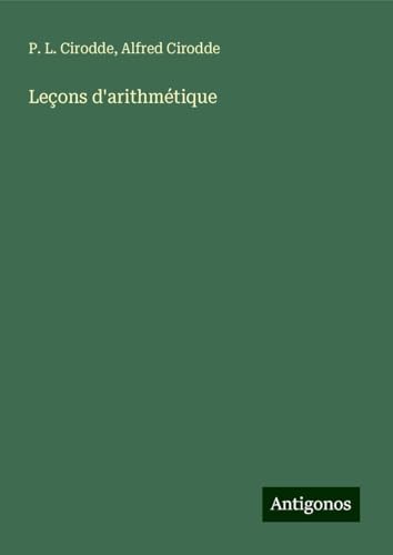 Leçons d'arithmétique von Antigonos Verlag
