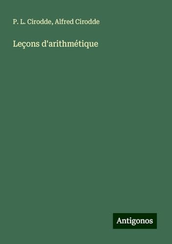 Leçons d'arithmétique von Antigonos Verlag