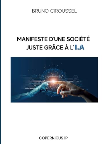 Manifeste d'une société juste grâce à l'IA: DE von BoD – Books on Demand – Frankreich