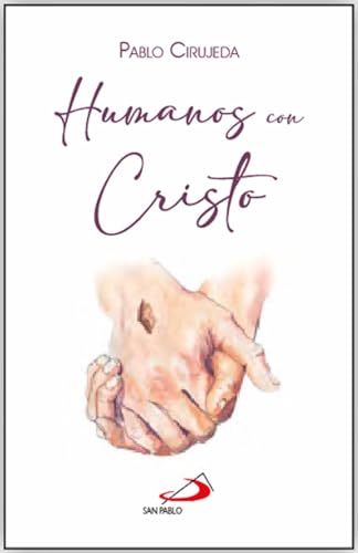 Humanos con Cristo (Ruaj) von SAN PABLO