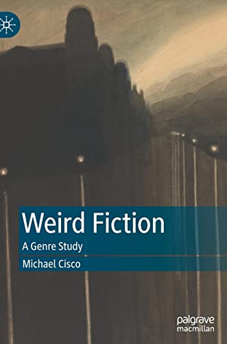 Weird Fiction: A Genre Study von MACMILLAN