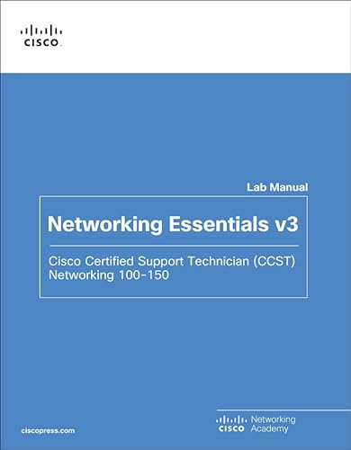 Cisco Certified Support Technician Networking 100-150: Cisco Certified Support Technician (Ccst) Networking 100-150 (Networking Essentials, 3) von Cisco Press