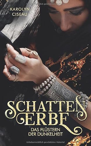 Schattenerbe. Das Flüstern der Dunkelheit von Independently published
