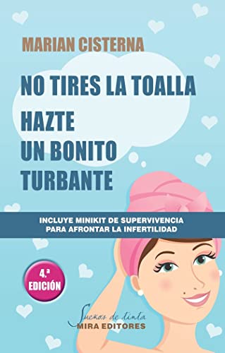 No tires la toalla: hazte un bonito turbante von NORMA EDITORIAL, S.A.