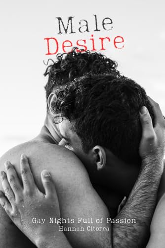 Male love - Gay nights full of lust: 18+ sex stories uncensored and full of passion - sensuality and desire between male bodies Male love - Gay nights full of lust: 18+ sex stories uncensored and full of passion - sensuality and desire between male bodies von Independently published