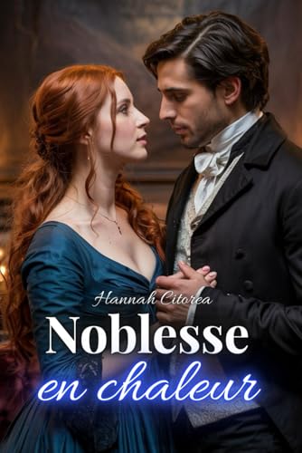 Noblesse en chaleur: 20 histoires de sexe érotique Regency - Histoires courtes entre luxure, cuir et seigneuries Noblesse en chaleur: 20 histoires de sexe érotique Regency - Histoires courtes entre luxure, cuir et seigneuries von Independently published