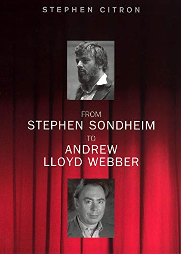 Sondheim And Lloyd Webber: The New Musical