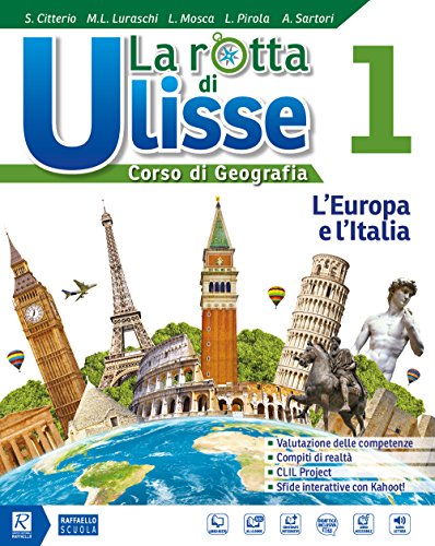 La rotta di Ulisse. Corso di geografia. BES. Per la Scuola media. Con ebook. Con espansione online. Con CD-Audio. L' Europa e l'Italia (Vol. 1) von Raffaello
