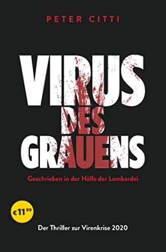 Virus des Grauens: Der Thriller zur Virenkrise 2020 von epubli