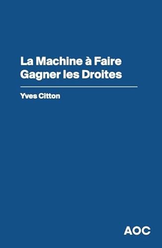 La machine à faire gagner les droites von AOC