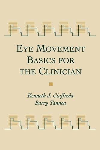 Eye Movement Basics For The Clinician von Mosby
