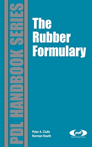 The Rubber Formulary (Plastics Design Library)