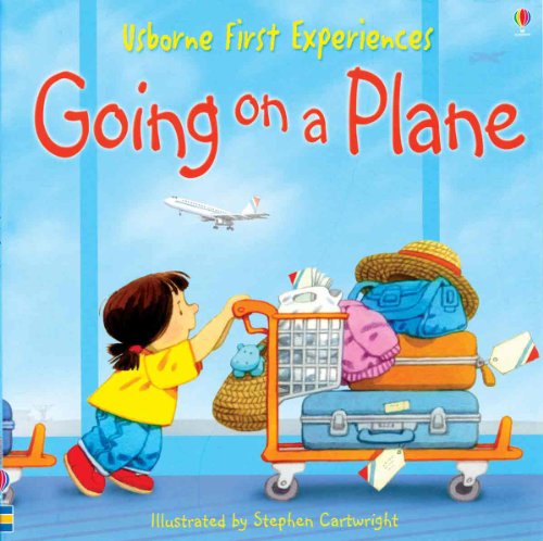 Going on a Plane (First Experiences)