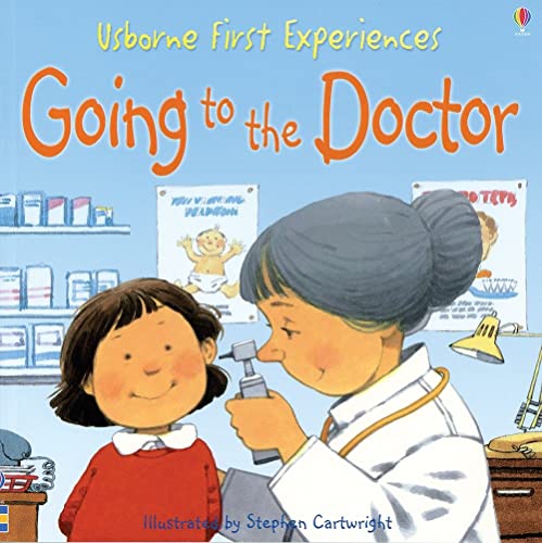 Going to the Doctor (First Experiences)