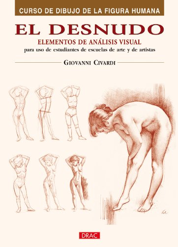 El desnudo (Curso De Dibujo De La Figura Humana / Human Figure Drawing Course)