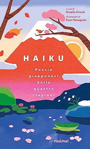 Haiku. Poesie giapponesi delle quattro stagioni von Nuinui