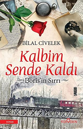 Kalbim Sende Kaldi: Borisin Sirri: Boris’in Sırrı