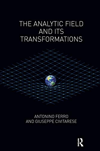 The Analytic Field and its Transformations von Routledge