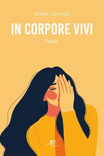 In corpore vivi (Tracciare spazi) von Europa Edizioni