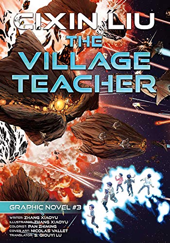 Liu Cixin Graphic Novels 3: The Village Teacher: Cixin Liu Graphic Novels #3 von Talos