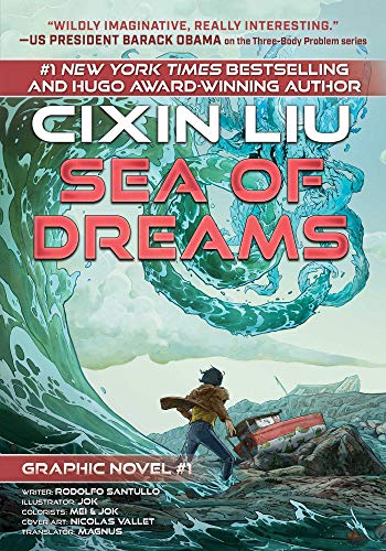 Sea of Dreams: Liu Cixin GraphicNovels #1 (LIU CIXIN GN, Band 1) von Talos