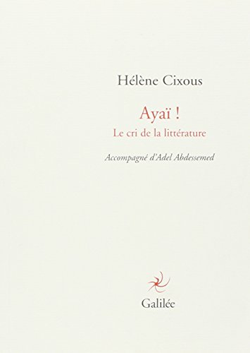Ayaï ! Le cri de la littérature (0000) von GALILEE