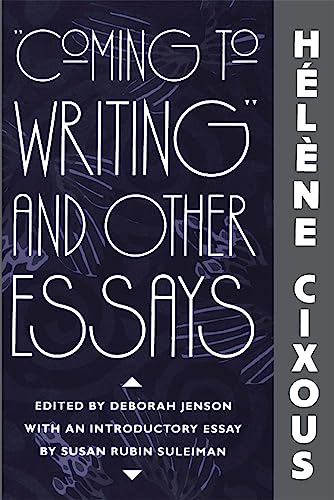 “Coming to Writing” and Other Essays