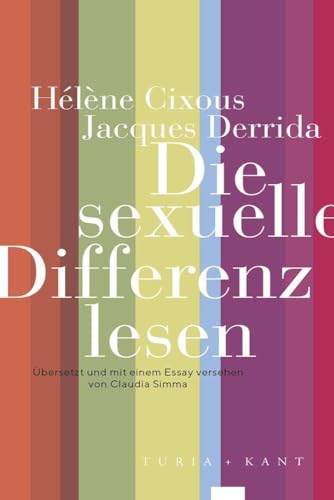 Die sexuelle Differenz lesen von Turia + Kant, Verlag