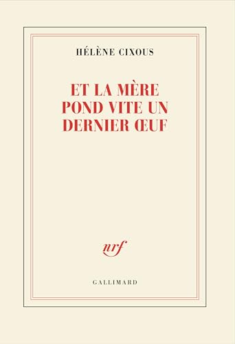 Et la mère pond vite un dernier oeuf von GALLIMARD