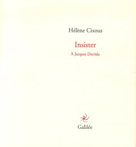 Insister : A Jacques Derrida