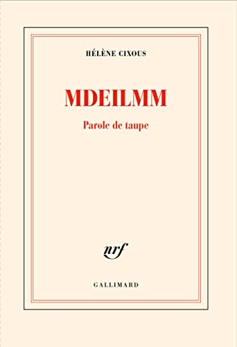 Mdeilmm: Parole de taupe