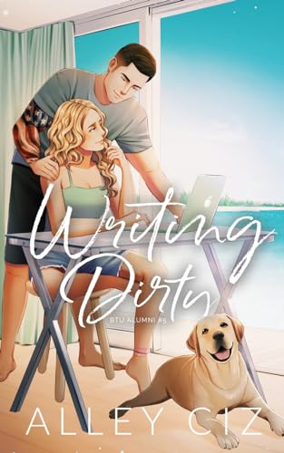 Writing Dirty: Illustrated Special Edition von House of Crazy Publishing LLC