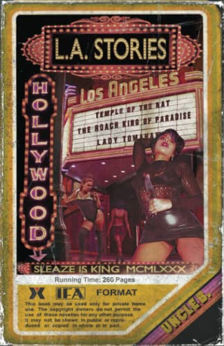 L.A. Stories: Three Grindhouse Novellas (Uncle B. Publications, LLC, Band 8) von Uncle B. Publications, LLC