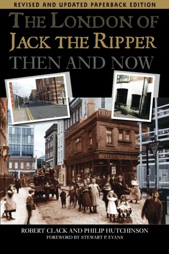 The London of Jack the Ripper:: Then and Now The London of Jack the Ripper:: Then and Now von DB Publishing