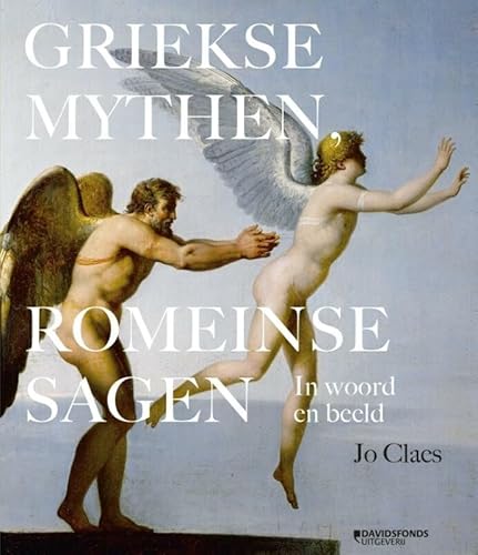 Griekse mythen, Romeinse sagen: in woord en beeld von Davidsfonds/Infodok