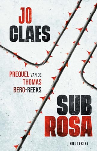 Sub rosa (Thomas Berg) von Houtekiet